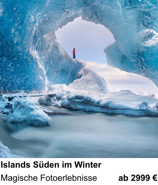Anschaulicher Fotokurs rund um Islands Süden im Winter: Magische Fotoerlebnisse