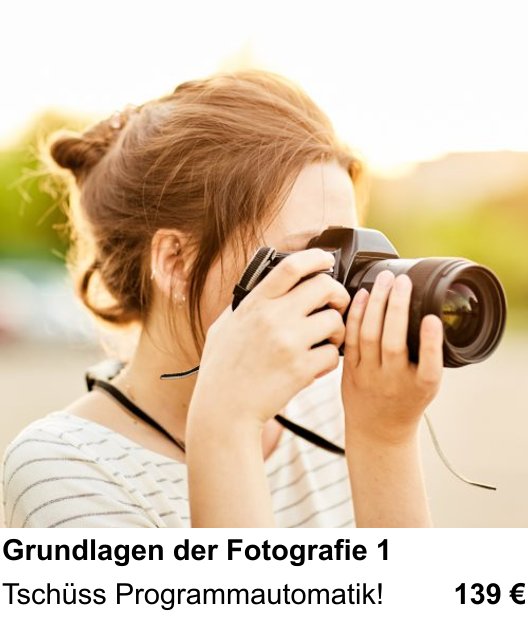 Fotoworkshop zum Thema Erster Teil der Fotografie-Grundlagen in Braunschweig: Tschüss Programmautomatik!