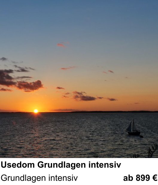 Anschaulicher Fotokurs rund um Usedom Grundlagen intensiv: Grundlagen intensiv